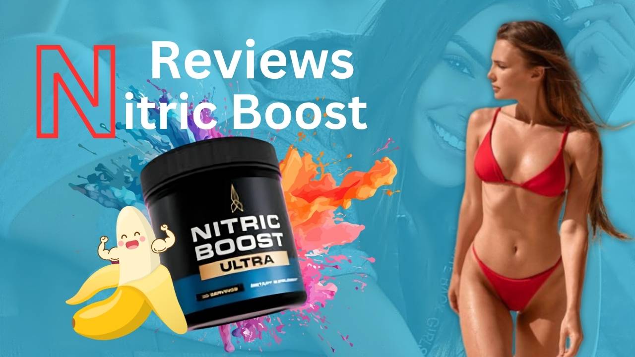 Nitric Boost Ultra Reviews