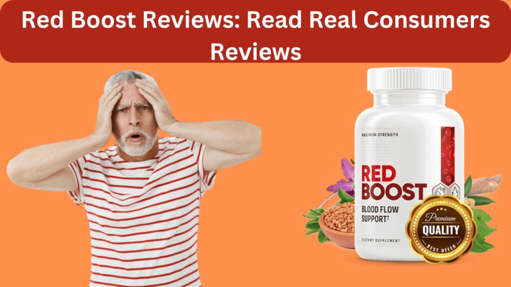 Red Boost Consumers Reviews