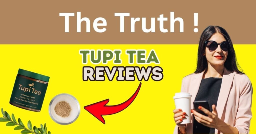 Tupi Tea Reviews