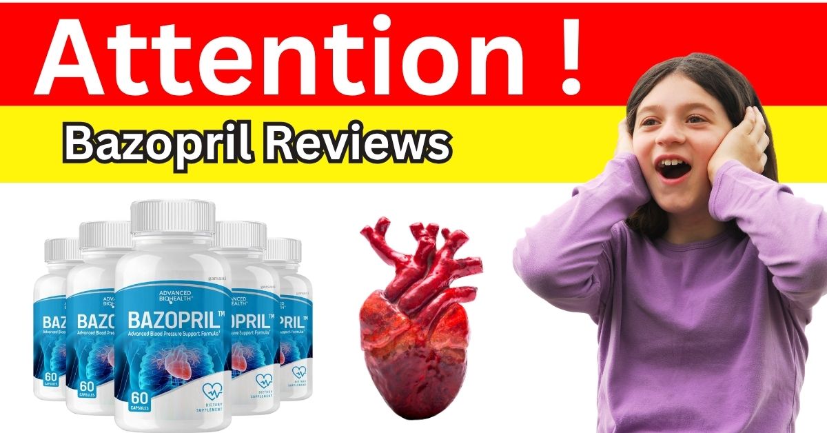 Bazopril Reviews: What Real Users Say About This Blood Pressure Support Supplement