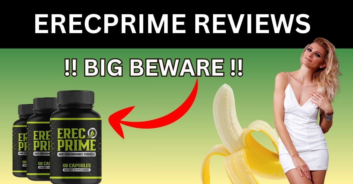 ErecPrime Reviews | Scam or Solution | Full Expert Truth Revealed